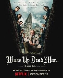 On a une date pour Wake Up Dead Man : A Knives Out Mystery