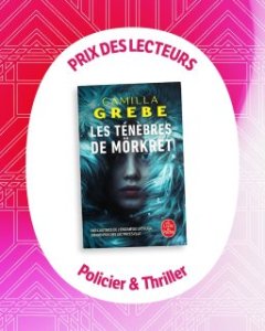 Camilla Grebe prix des lecteurs 2026 du livre de poche pour Les Ténèbres de Mörkret