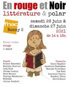 En rouge et noir - Les 26 et 27 juin, la Fnac Rosny 2 met la littérature et le polar à l'honneur