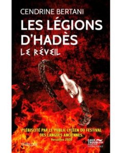 Les Légions d'Hadès - Tome 1 : Le réveil - Cendrine Bertani