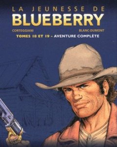 La jeunesse de Blueberry : Coffret en 2 volumes : Tome 18, 1276 âmes et Tome 19, Rédemption