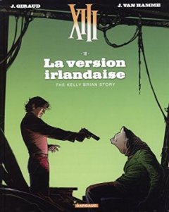 XIII - Nouvelle collection - tome 18 - La version irlandaise - William Vance - Jean Van Hamme -