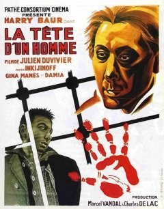 La Tête d'un homme - Julien Duvivier