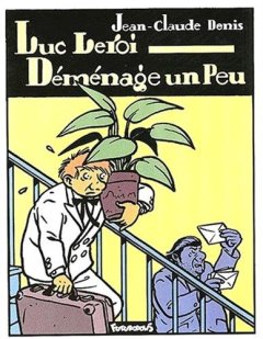 Luc Leroi déménage un peu - J.-C. Denis