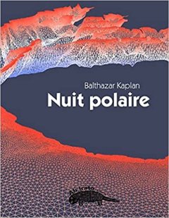 Nuit polaire- Balthazar Kaplan