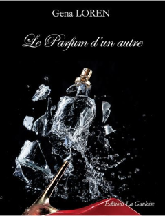 Le parfum d'un autre - Gena Loren
