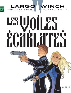 Largo Winch - tome 22 - Les Voiles écarlates