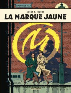 Blake & Mortimer - tome 6 - Marque jaune (La)