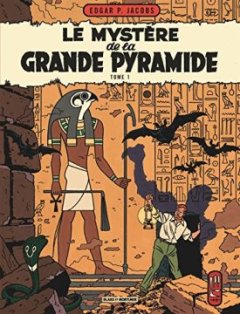 Blake & Mortimer - tome 4 - Mystère de la grande pyramide (Le) T1