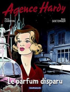 Agence Hardy : Le parfum disparu
