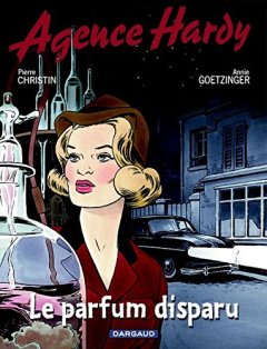 Agence Hardy : Le parfum disparu