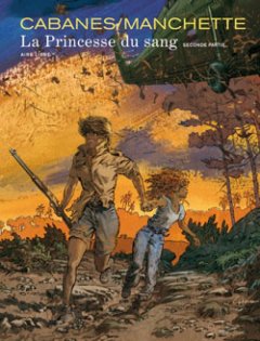 La princesse du sang - tome 2 - Max Cabanes