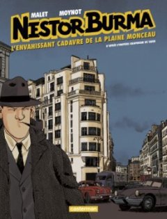 Nestor Burma, Tome 7 : L'envahissant cadavre de la plaine Monceau