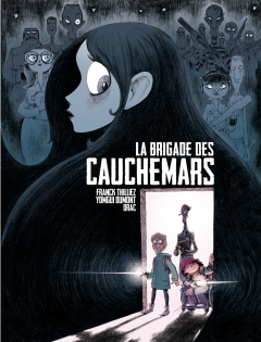 La brigade des cauchemars Tome 1 : Sarah - Franck Thilliez - Yomgui Dumont - Drac