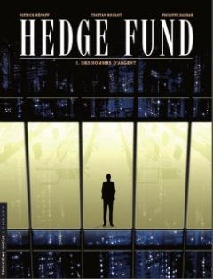 Trois bonnes raisons de lire Hedge Fund