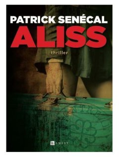 Aliss - Patrick Senécal