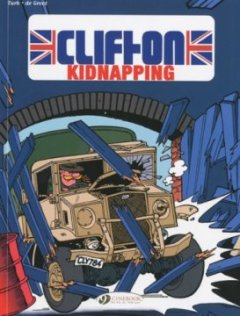 Clifton - tome 6 Kidnapping (06) - Turk - Bob De groot