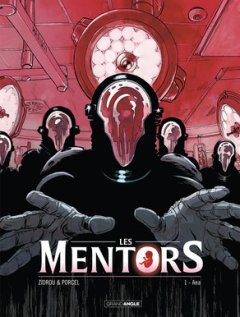 Les Mentors - Tome 1 : Ana - Zidrou et Francisco José Porcel Rodriguez
