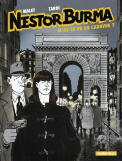 Nestor Burma Tome 4 - M'as-tu vu en cadavre ?