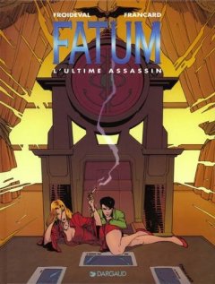 Fatum, tome 3 : L' Ultime Assassin