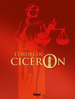 L'Ordre de Cicéron - Coffret Tomes 1 à 4