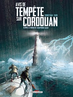 Séraphin Cantarel T01 Avis de tempête sur Cordouan