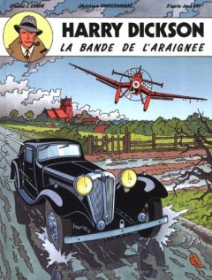 Harry Dickson, tome 1 : La bande de l'araignée - Christian Vanderhaeghe