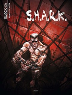 Block 109 - S.H.A.R.K - Vincent Brugeas