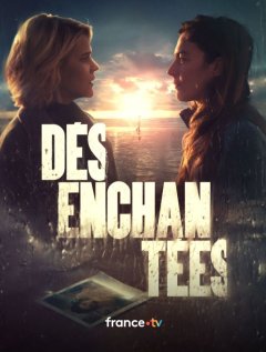 La nouvelle série polar de France Télévisions s'appelle Désenchantées.