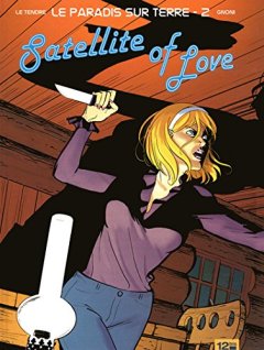 Le Paradis sur Terre Tome 2