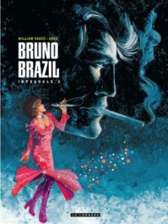 Intégrale Bruno Brazil - tome 3 - Intégrale Bruno Brazil - GREG