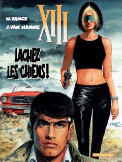 XIII - tome 15 - Lâchez les chiens ! - Van Hamme Jean