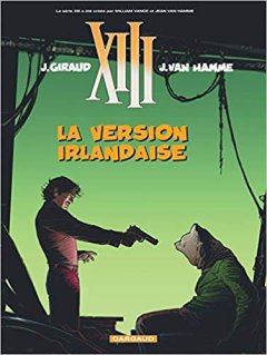 XIII - tome 18 - La version irlandaise - Van Hamme Jean