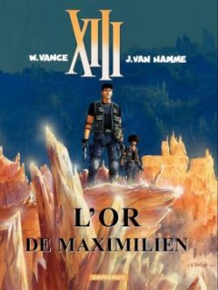 XIII - tome 17 - L'or de Maximilien - Van Hamme Jean