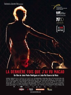 La Dernière fois que j'ai vu Macao - João Pedro Rodrigues - João Rui Guerra da Mata