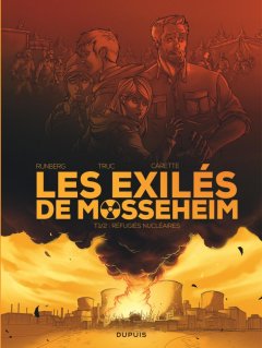Les Exilés de Mosseheim Tome 1 - Réfugiés Nucléaires - Sylvain Runberg