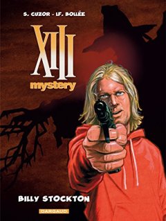 XIII Mystery - tome 6 - Billy Stockton