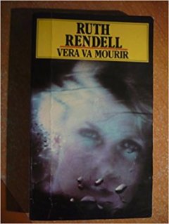 Vera va mourir - Ruth Rendell
