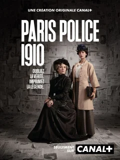 Paris Police 1910 dans une semaine sur Canal+.
