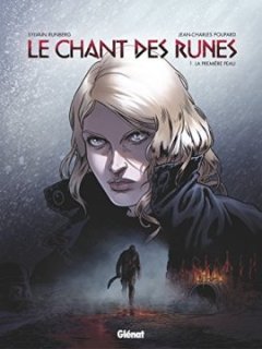 Le Chant des Runes - Tome 01 : La Première peau - Sylvain Runberg