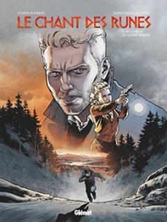 Le Chant des Runes - Tome 03 : Les Oubliés de l'Autre monde - Sylvain Runberg