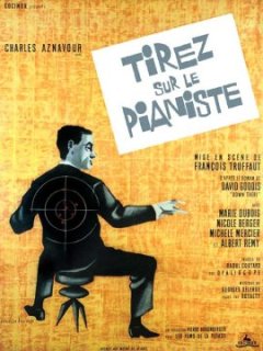 Tirez sur le pianiste - François Truffaut