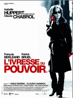 L'ivresse du pouvoir - Claude Chabrol