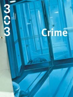 Crime - REVUE 303 ARTS, RECHERCHES, CRÉATIONS
