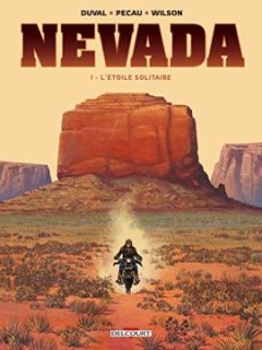 Nevada 01. L'Étoile Solitaire - Jean-Pierre Pécau - Fred Duval