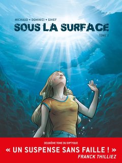 Sous la surface BD T02 - Gihef - Martin Michaud