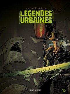 Les véritables légendes urbaines, Tome 3 - Eric Corbeyran - Rémi Guerin - Philippe Fenech - Didier Tarquin 
