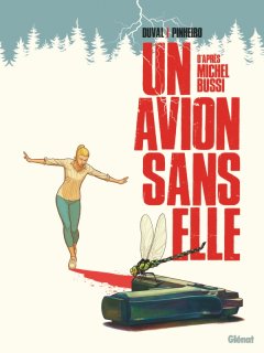 Un avion sans elle - Fred Duval et Nicolaï Pinheiro 