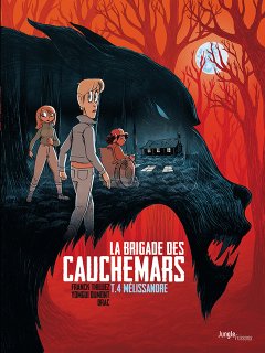 La Brigade des Cauchemars Tome 4 : Mélissandre - Franck Thilliez - Yomgui Dumont - Drac