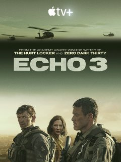 Echo 3 - Mark Boal